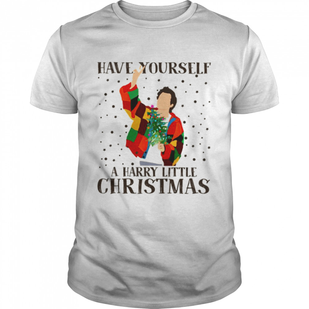 Harry Styles Under Snow Have Yourself A Harry Little Christmas Merry Christmas shirt